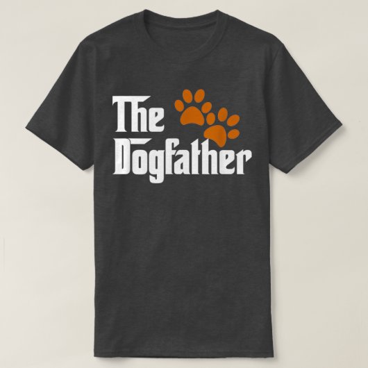 Cool Dog Dad Dog Father The DogFather T-shirt (Design voorkant)