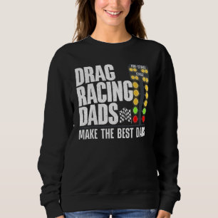 Cool Drag Racing Art voor mannen Dad Drag Racer Ra Trui