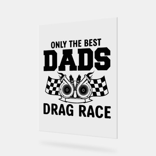 Cool drag racing Pap word art Acryl Bord (Hoek)
