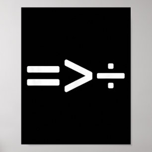 Cool Equality is groter dan Division _1 Poster