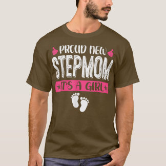Cool Family Proud New Stepmom It's A Girl Gender R T-shirt