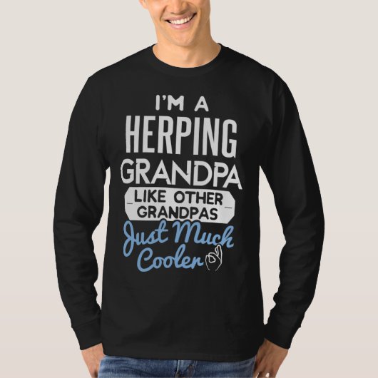 Cool Fathers Day T-Shirt Herping Grandpa (Devant)