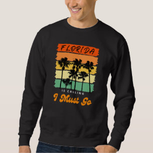 Cool Florida roept me op naar de zomer te gaan Trui