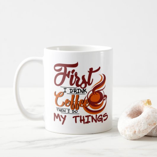 Cool Funny Coffee Lover Gezegde Koffiemok (Met donut)