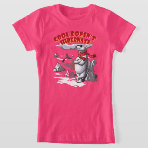 Cool Gaat Niet in Winterschlaf T-shirt