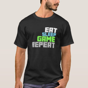 Cool Gamer shirt. Eet het slaapspel opnieuw! T-shirt
