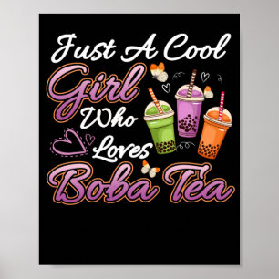 Cool Girl die van Boba Tea Boba Drink Bubble Tea h Poster
