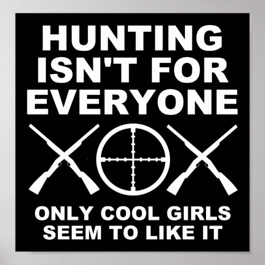 Cool Girls Like Hunting Funny Hunting Poster blk (Devant)