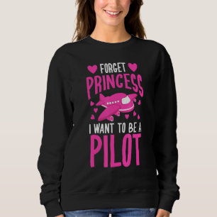 Cool Glam Vergeet prinses Ik wil een piloot worden Trui