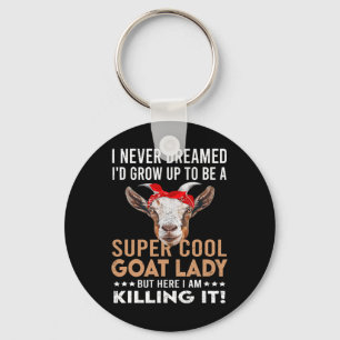 Cool Goat Lady Girl Animal Farmer Funny Goat Lover Sleutelhanger