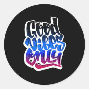 Cool Good Vibes citeert alleen de shirts Inspirati Ronde Sticker
