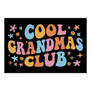 Cool Grandmas Club III Perfect Poster