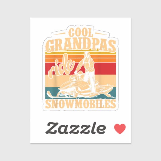 Cool Grandpas rides Snowmobies Snowmobile Snowmob Sticker (Vel)