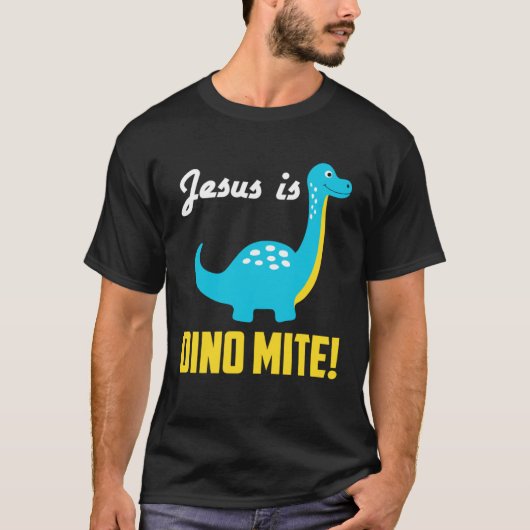 Cool Graphic Tees Jesus Is Dino Mite (Voorkant)