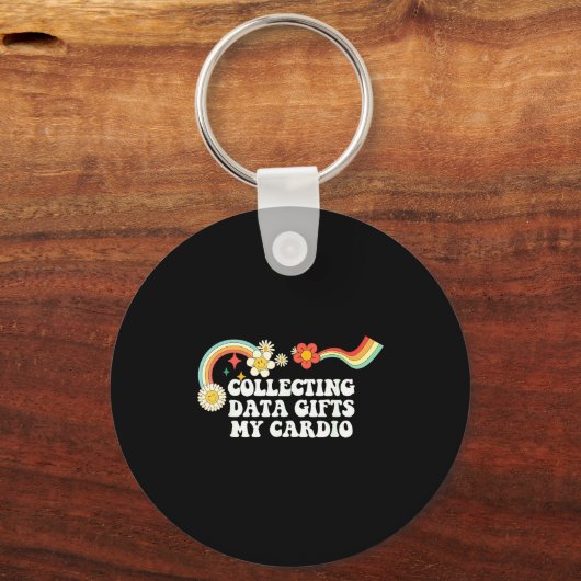 Cool Groovy Quote Collecting Data My Cardio Saying Sleutelhanger (Voorkant)