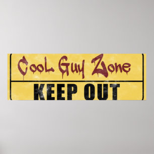 Cool Guy Zone Poster