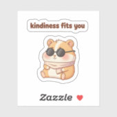 Cool Hamster Sticker – "Kindness Fits You" (Feuille)