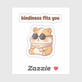 Cool Hamster Sticker – "Kindness Fits You" 