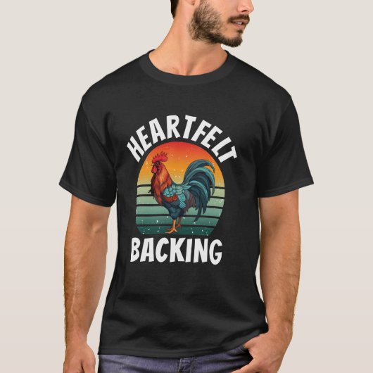 Cool Heartfelt Backing Chicken Rooster Farmer Menu T-shirt (Voorkant)