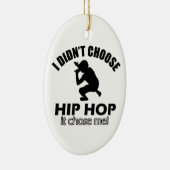 Cool Hip Hop design Keramisch Ornament (Rechts)