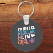 Cool Hr Funny Hr Office Quote Human Resources  Sleutelhanger (Voorkant)