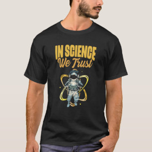 Cool in Science We vertrouwen op atheïst Humanis T-shirt