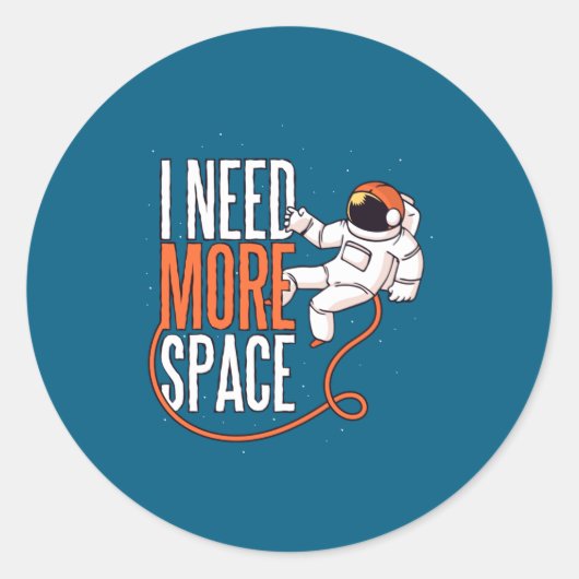 Cool Joke Need More Space  Ronde Sticker (Voorkant)