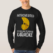 Cool Karaoke For Men Women Singer Microphone Karao T-shirt (Voorkant)