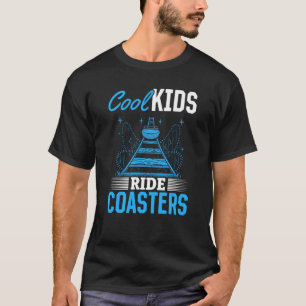 Cool Kids Ride Coasters Citaat Voor Jongens En Mei T-shirt