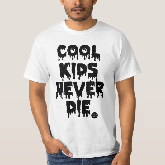 COOL KINDER NEVER DIE T-SHIRT (Voorkant)