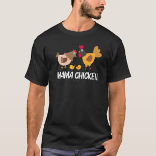 Cool Kip Voor Vrouwen Moeder Haan Hen Kuikens Plui T-shirt
