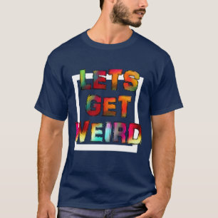 COOL LETS KRIJGEN WEIRD T-SHIRT