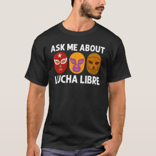 Cool Lucha libre voor mannen Luchador Mexicaanse g T-shirt