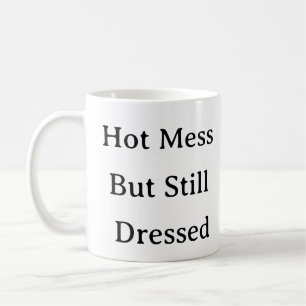 Cool Maman Mug - Mess Hot Mais habillé Funky Custo