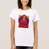Cool Maman Tshirt Donner pour maman (Devant)