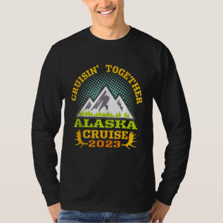 Cool Matching Family Friends And Group Alaska Crui T-shirt