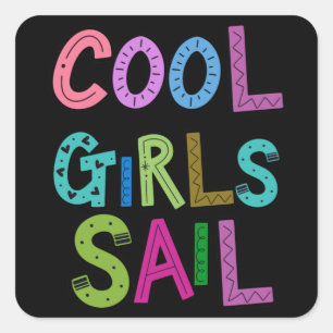 Cool Meisjes Zeilen Liefhebber Vrouwen Kinder Vierkante Sticker