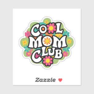 Cool Mom Club Sticker - Fun Moederdag Gift