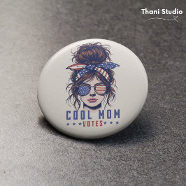 Cool Mom stemt  rommelig haar Lady Election Ronde Button 7,6 Cm