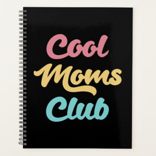 Cool Moms Club II Planner