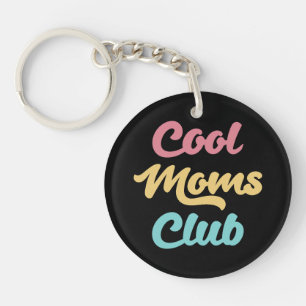 Cool Moms Club II Sleutelhanger