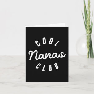 Cool nanas club nana grappige moederdag  kaart