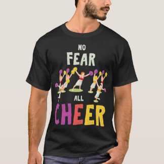 Cool No Angst Alle cadeau voor Cheer Cheerlead Coa T-shirt