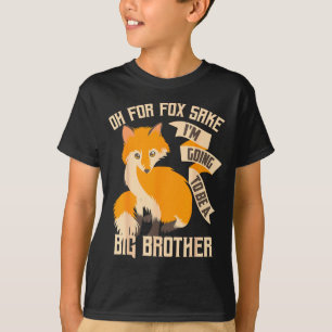 Cool Oh Verdomme Ik Word Een Oudere Broer Shi T-shirt