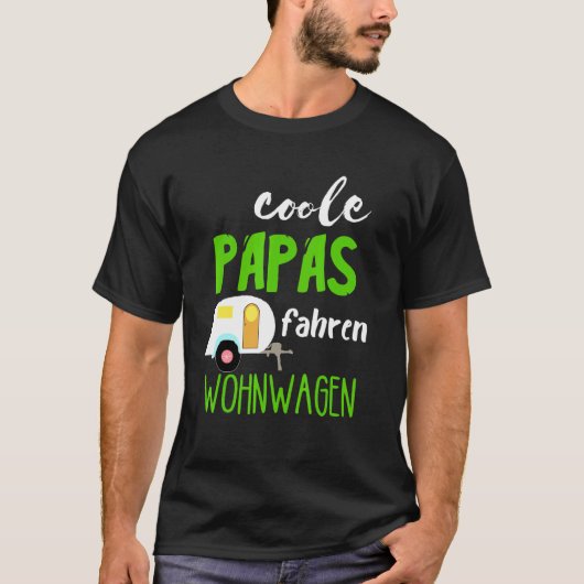 Cool Papas Driving Caravan Camper Camping T-shirt (Voorkant)