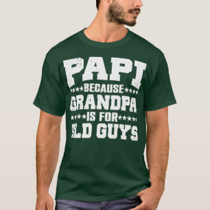 Cool Papi-ontwerp voor Papi-Mannen Grandpa Parent T-shirt