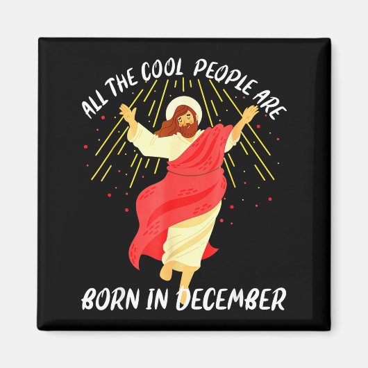 Cool People Are Born In December Christian Christm Magneet (Voorkant)