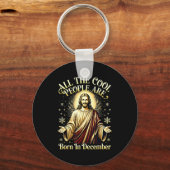 Cool People Are Born In December Christian Christm Sleutelhanger (Voorkant)