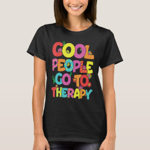 Cool People Gaan Naar Therapie Geestelijke Gezondh T-shirt
