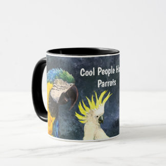 Cool People Have Parrots Mok